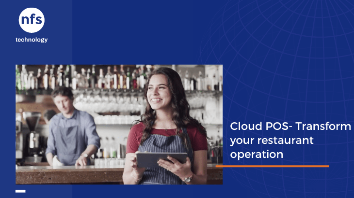 Cloud POS Transform your restaurant operation - NFS Tech